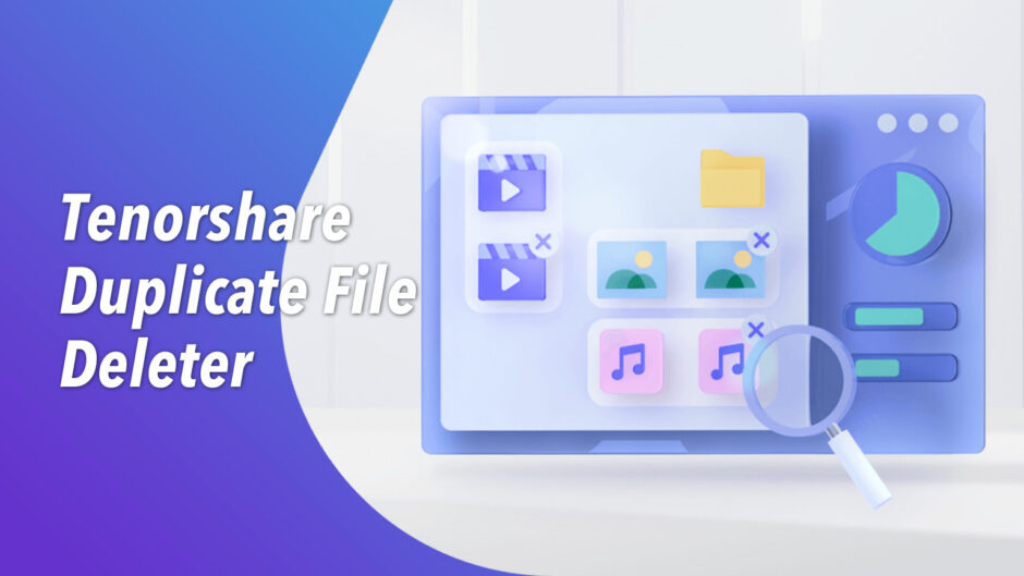 Tenorshare Duplicate File Deleter